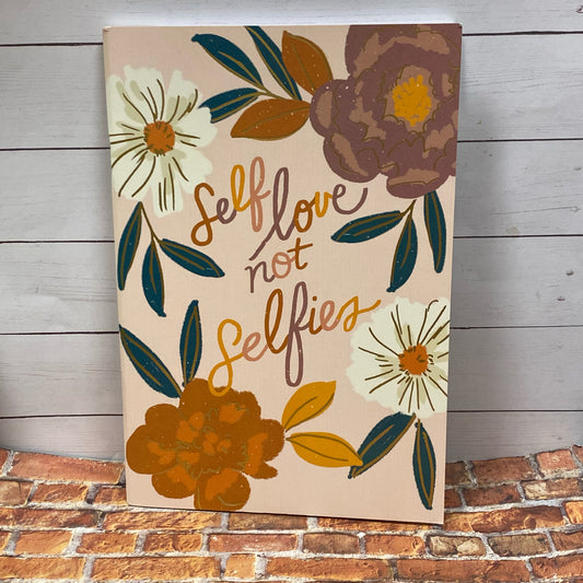 Self Love Not Selfies Journal