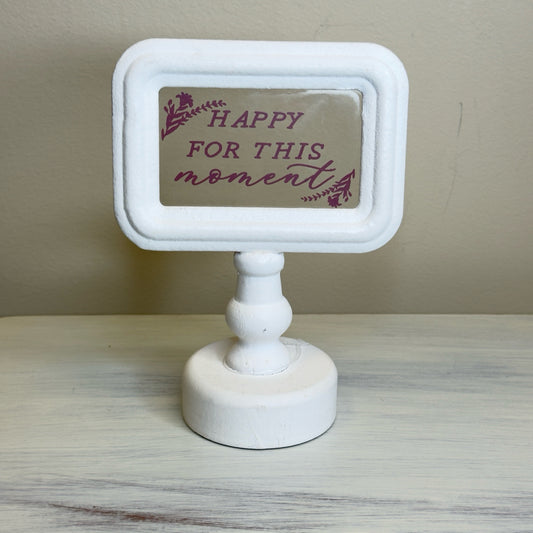 Happy For The Moments Decor