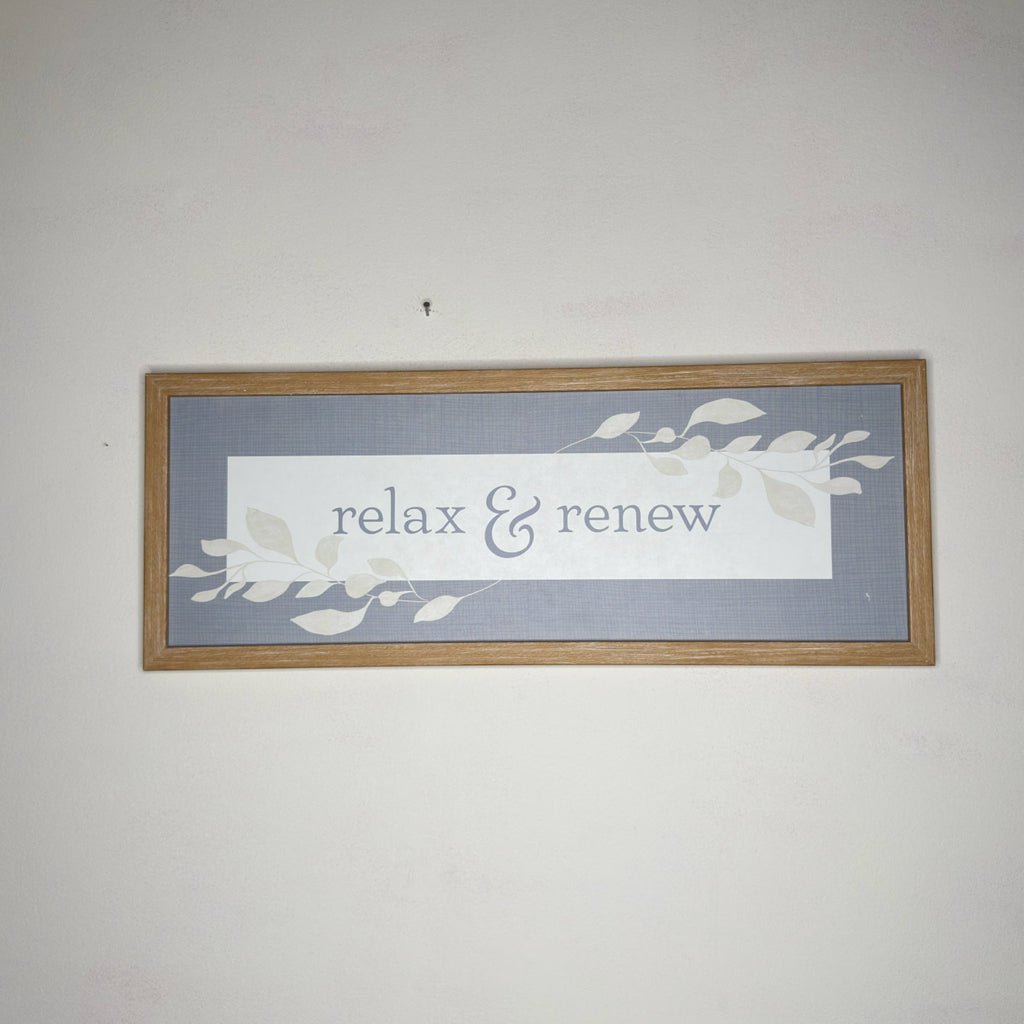 Relax & Renew Sign