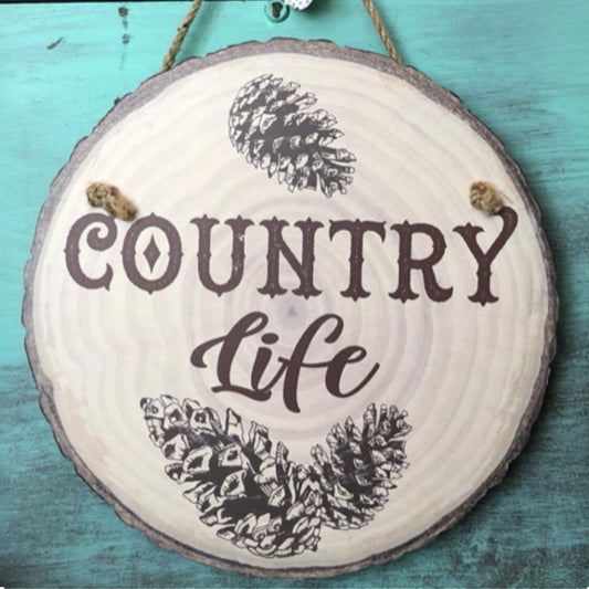 Country Life Hanging Sign