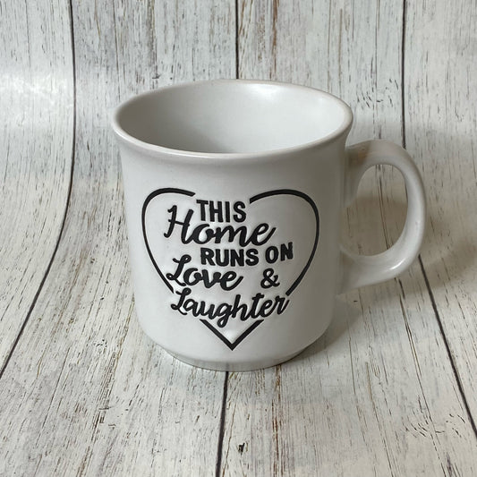This Home Runs on Love & Laughter Mug