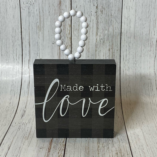 Made With Love Block Sign
