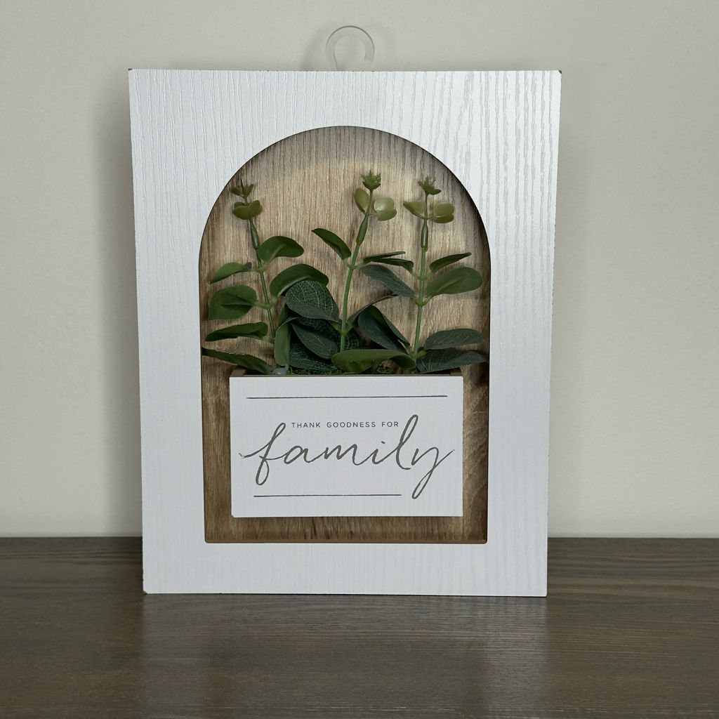 Thank Goodness For Family Sign