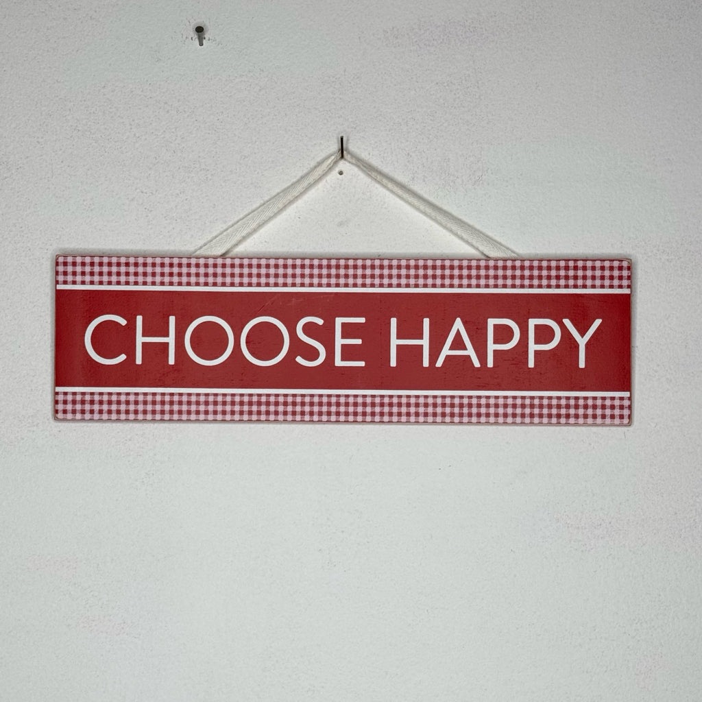 Choose Happy Hanging Sign