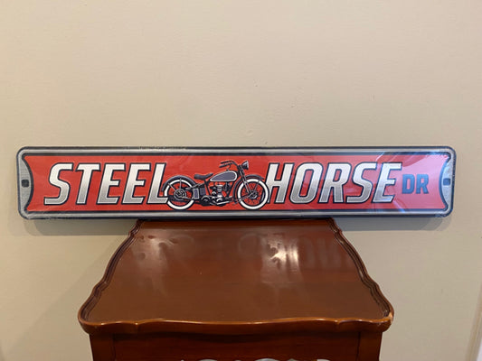 Steel Horse Drive Metal Sign