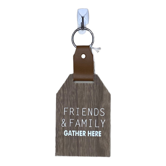 Friends & Family Gather Here Sign