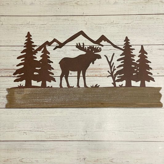 Moose In The Woods Sign