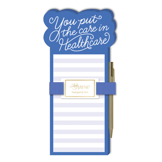 You Put The Care In Healthcare List Pad With Pen