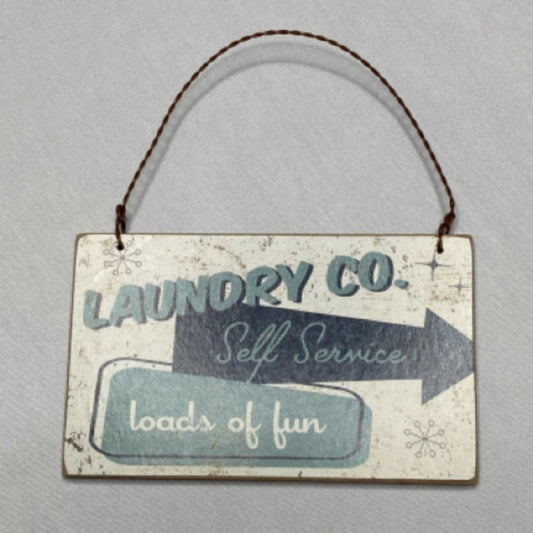 Laundry Co Self Service Loads Of Fun Hanging Sign