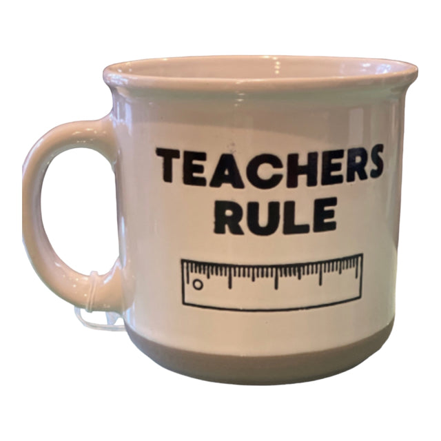 Teachers Rule Coffee Mug