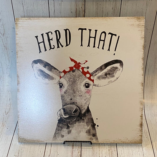 Herd That! Cow Sign