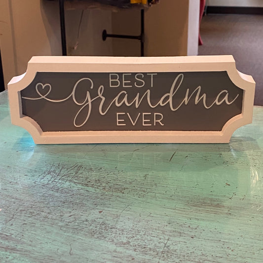 Best Grandma Ever Sign