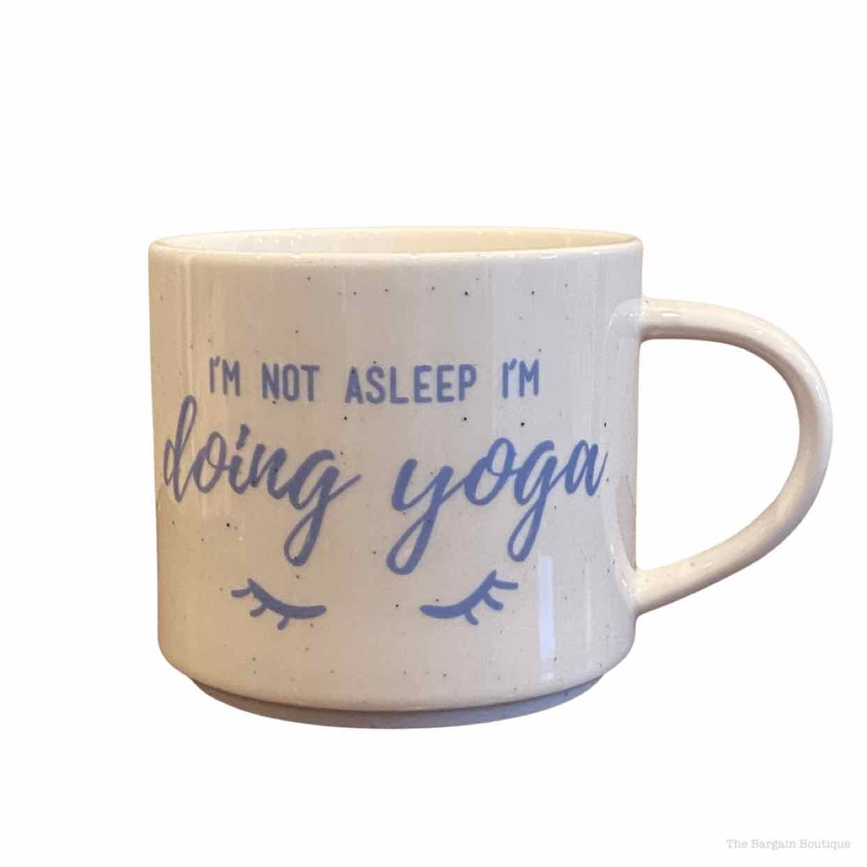 I'm Not Asleep I'm Doing Yoga Mug