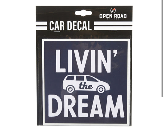 Livin' The Dream Car Decal