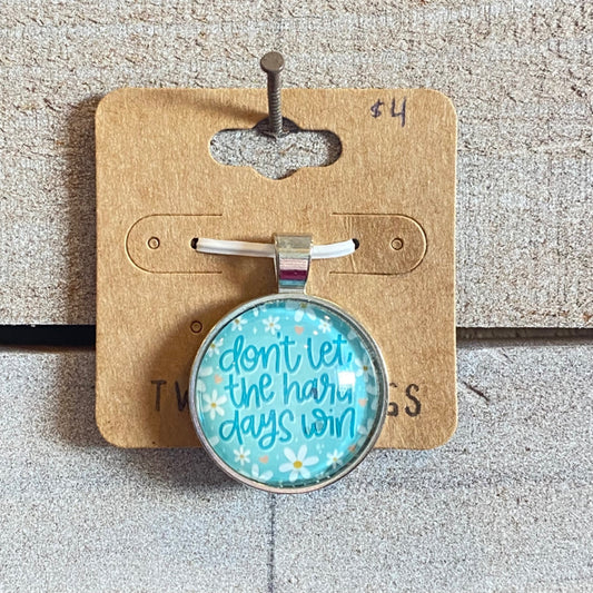 Two Blessings Charm - Don't Let The Hard Days Win