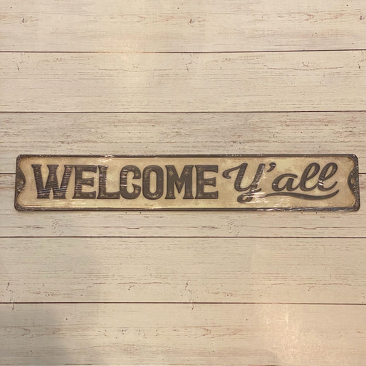 Welcome Y'all Metal Sign