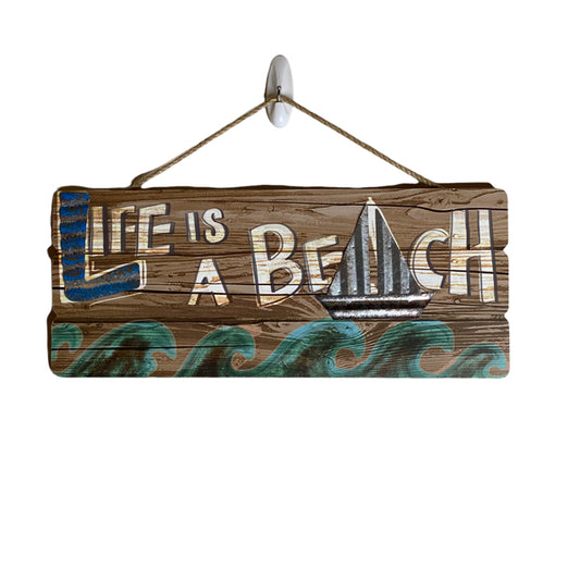 Life is a Beach Hanging Sign