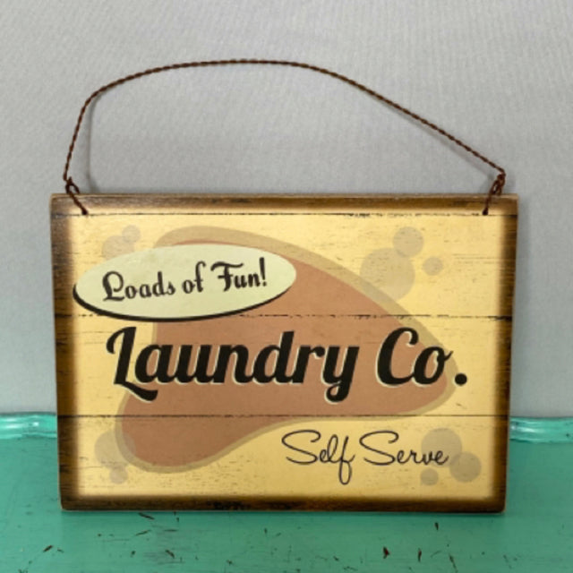 Loads of Fun! Laundry Co. Self Serve Hanging Sign