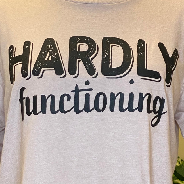 Hardly Functioning Tee - Size XL