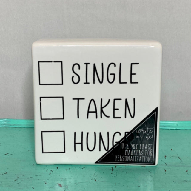 Single Taken Hungry Ceramic Block Sign
