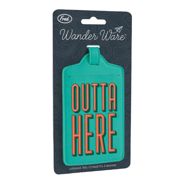 Wander Ware Outta Here Luggage Tag